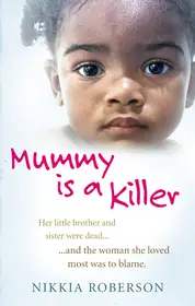 Mummy is a Killer byRoberson, Nikkia; Legnépszerűbb