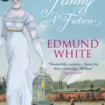 Legnépszerűbb Fanny: A Fiction byWhite, Edmund;
