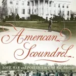 American Scoundrel byKeneally, Thomas; Azonnali szállítás
