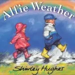 Alfie Weather byHughes, Shirley; Vedd meg online