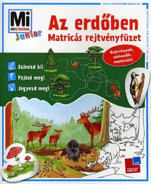 Ne maradj le Az erdőben - matricás rejtvényfüzet