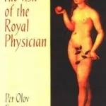 Legjobb ár The Visit Of The Royal Physician byEnquist, Per Olov;