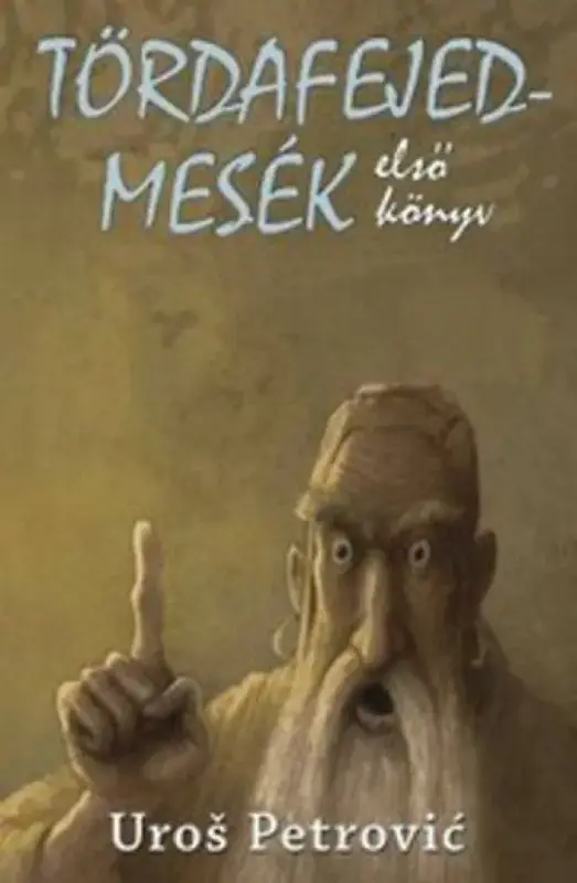 Outlet Tördafejed-mesék - első könyv
