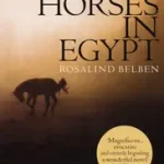 Kedvezmény Our Horses in Egypt byBelben, Rosalind;
