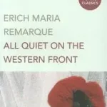 All Quiet on the Western Front#All Quiet on the Western Front byRemarque, Erich Maria; Ajánlat