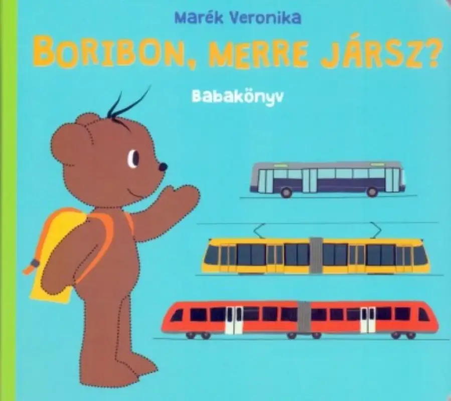 Boribon, merre jársz? - Babakönyv Rendeld meg most