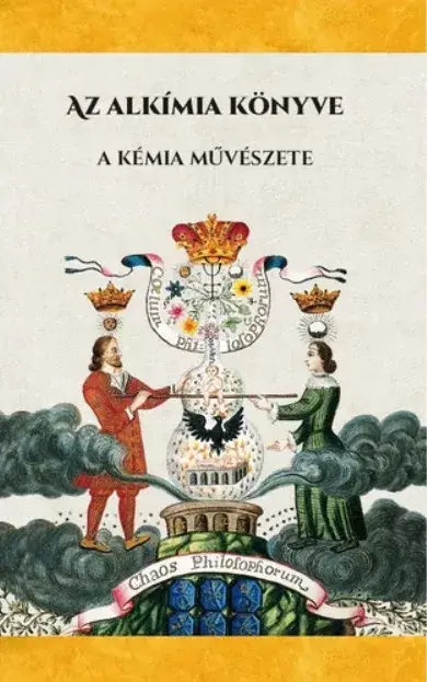 Az alkímia könyve - A kémia művészete Olcsóbb